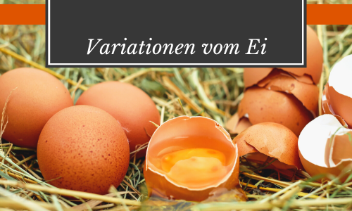 Variation vom Ei